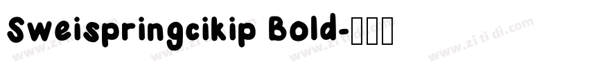 Sweispringcikip Bold字体转换